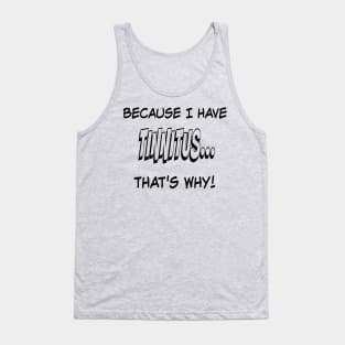 Tinnitus apparel Tank Top